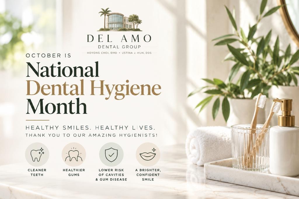 National Dental Hygiene Month promotional poster from Del Amo Dental Group